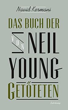 portada Das Buch der von Neil Young Getöteten (Suhrkamp Taschenbuch) (en Alemán)
