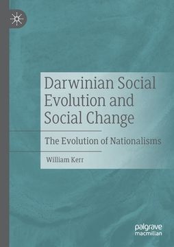 portada Darwinian Social Evolution and Social Change: The Evolution of Nationalisms (en Inglés)