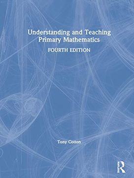 portada Understanding and Teaching Primary Mathematics: Primary Mathematics: (en Inglés)
