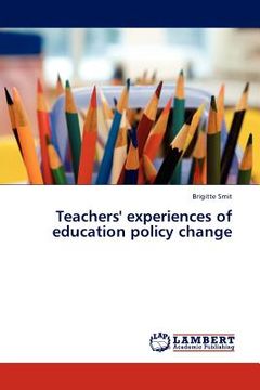 portada teachers' experiences of education policy change (en Inglés)