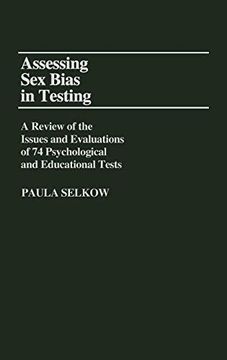 portada Assessing sex Bias in Testing: A Review of the Issues and Evaluations of 74 Psychological and Educational Tests (en Inglés)