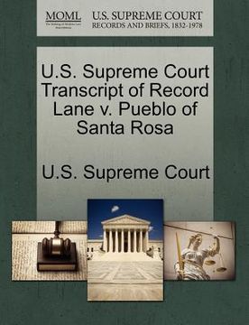 portada u.s. supreme court transcript of record lane v. pueblo of santa rosa (en Inglés)