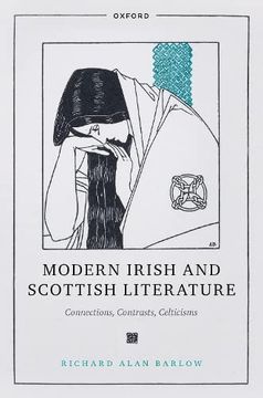 portada Modern Irish and Scottish Literature: Connections, Contrasts, Celticisms (en Inglés)
