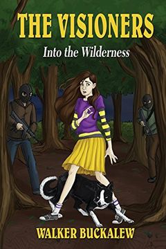 portada The Visioners - Into the Wilderness (The Visioners Series Book) 