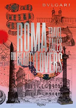 portada Bulgari - Roma: Travel Tales for Beauty Lovers