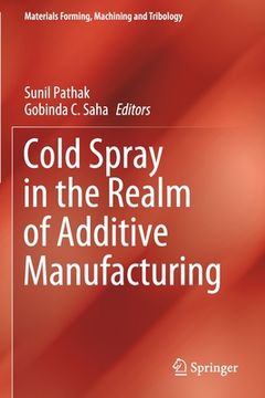 portada Cold Spray in the Realm of Additive Manufacturing