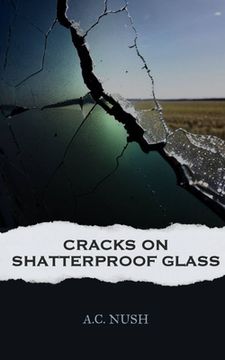 portada Cracks On Shatterproof Glass (en Inglés)