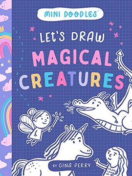 portada Let's Draw Magical Creatures (Mini Doodles, 2) (en Inglés)