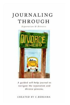 portada Journaling Through Separation and Divorce (en Inglés)