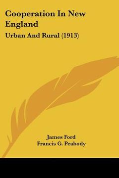 portada cooperation in new england: urban and rural (1913) (en Inglés)