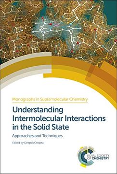 portada Understanding Intermolecular Interactions in the Solid State: Approaches and Techniques (Monographs in Supramolecular Chemistry) (en Inglés)