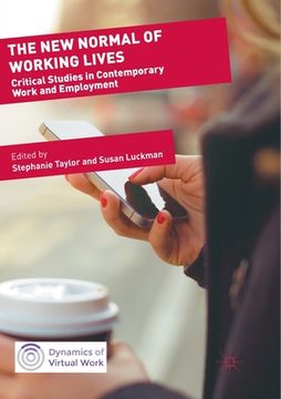 portada The New Normal of Working Lives: Critical Studies in Contemporary Work and Employment (en Inglés)