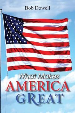portada What Makes America Great (en Inglés)