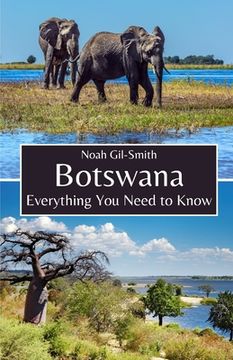 portada Botswana: Everything You Need to Know (en Inglés)