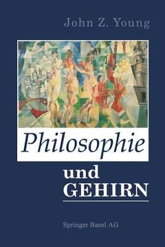 portada Philosophie Und Das Gehirn: Aus Dem Englischen Von Ingrid Horn (en Alemán)