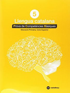 portada Proves Llengua Catalá 5E. Primaria. Competencies Básiques (in Catalá)