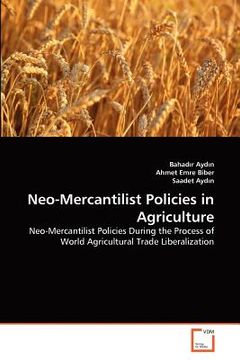 portada neo-mercantilist policies in agriculture (en Inglés)