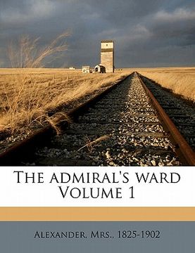 portada the admiral's ward volume 1 (in English)