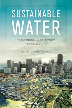 portada Sustainable Water: Challenges and Solutions From California (en Inglés)