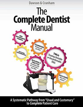 portada The Complete Dentist Manual: The Essential Guide to Being a Complete Care Dentist (in English)