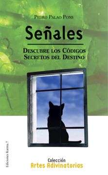 portada Señales: Descubre los Códigos Secretos del Destino (Artes Advinatorias (in Spanish)
