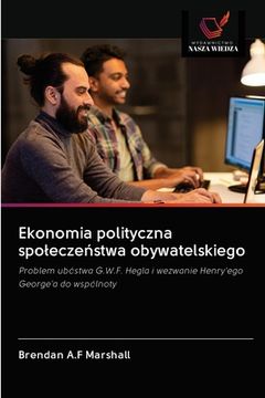 portada Ekonomia polityczna spoleczeństwa obywatelskiego (in Polaco)