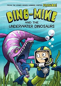 portada Dino-Mike and the Underwater Dinosaurs (in English)