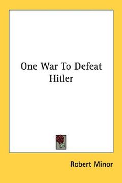 portada one war to defeat hitler (en Inglés)