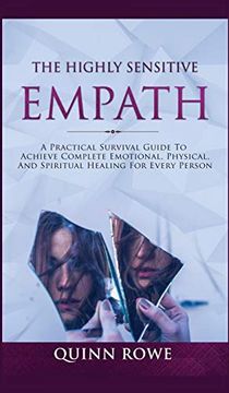portada The Highly Sensitive Empath: A Practical Survival Guide to Achieve Complete Emotional, Physical, and Spiritual Healing for Every Person 