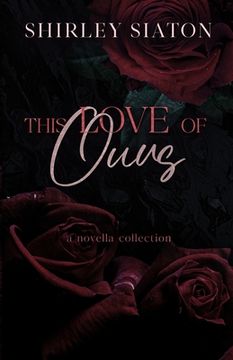 portada This Love of Ours (en Inglés)