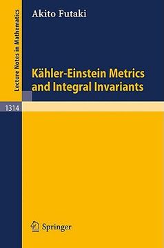 portada kahler-einstein metrics and integral invariants (en Inglés)