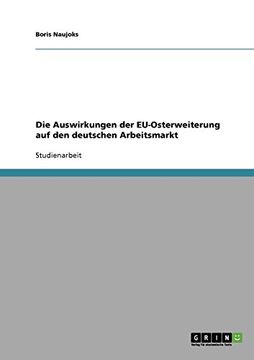 portada Die Auswirkungen der EU-Osterweiterung auf den deutschen Arbeitsmarkt (German Edition)