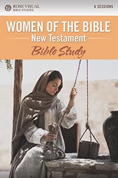 portada Women of the Bible new Testament: Bible Study (Rose Visual Bible Studies) (en Inglés)