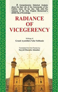 portada Radiance of Vicegerency: Froogh-e-Vilayat (en Inglés)