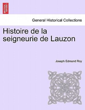 portada Histoire de la seigneurie de Lauzon (en Francés)
