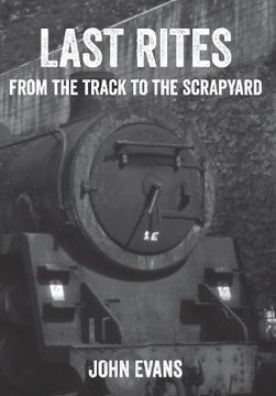 portada Last Rites: From the Track to the Scrapyard (en Inglés)