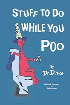 portada Stuff to do While you poo by dr. Deuce (Bathroom Books by dr. Deuce) (in English)