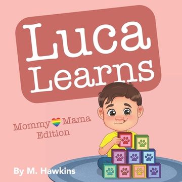 portada Luca Learns: Mommy & Mama Edition (en Inglés)