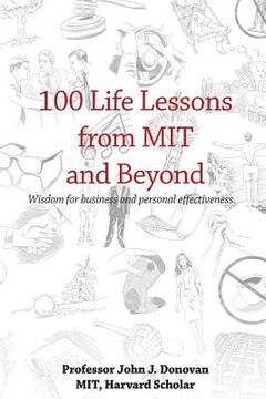 portada 100 Life Lessons from MIT and Beyond: Wisdom for business and personal effectiveness. 