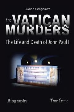 portada The Vatican Murders: The Life and Death of John Paul I (en Inglés)