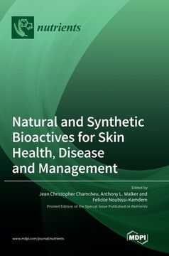 portada Natural and Synthetic Bioactives for Skin Health, Disease and Management