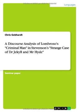 portada A Discourse Analysis of Lombroso's "Criminal Man" in Stevenson's "Strange Case of Dr Jekyll and Mr Hyde"