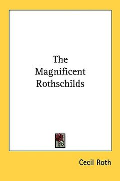 portada the magnificent rothschilds
