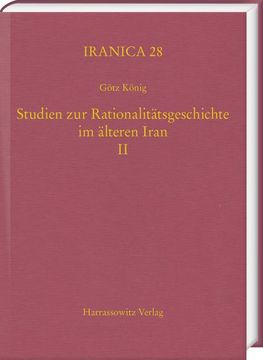 portada Studien Zur Rationalitatsgeschichte Im Alteren Iran II (en Alemán)