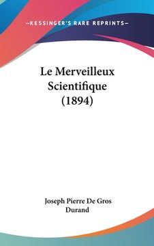 portada Le Merveilleux Scientifique (1894) (in French)
