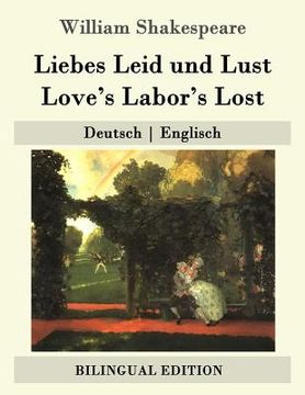portada Liebes Leid und Lust / Love's Labor's Lost: Deutsch - Englisch (en Alemán)
