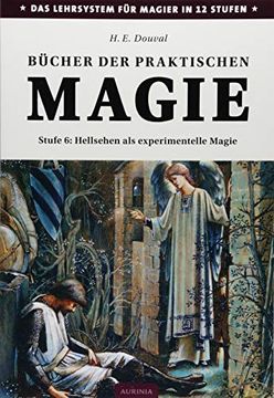 portada Bücher der Praktischen Magie: Stufe 6: Hellsehen als Experimentelle Magie (en Alemán)