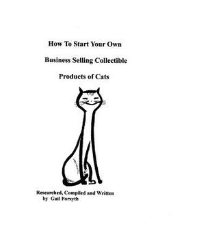 portada how to start your own business selling collectible products of cats
