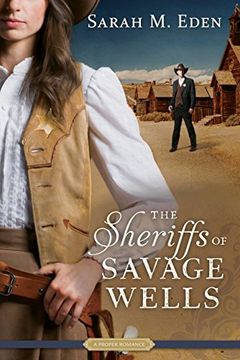 portada The Sheriffs of Savage Wells (A Proper Romance)