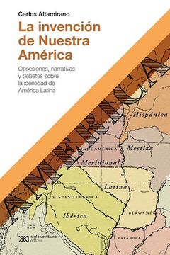 portada Invencion de Nuestra America (in Spanish)